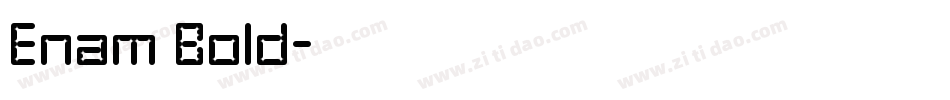 Enam Bold字体转换